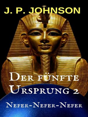 cover image of Der Fünfte Ursprung 2. Nefer-Nefer-Nefer
